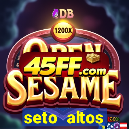 seto altos parametros para mim e para os outros